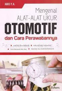 MENGENAL ALAT - ALAT OTOMOTIF : Dan Cara Perawatannya