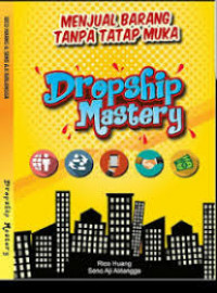 MENJUAL BARANG TANPA TATAP MUKA : Dropship Mastery