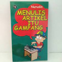 MENULIS ARTIKEL ITU GAMPANG
