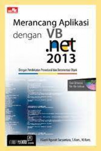 MERANCANG APLIKASI DENGAN VB.NET 2013