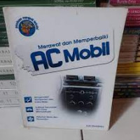 Merawat dan memperbaiki Ac Mobil