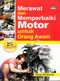 MERAWAT DAN MEMPERBAIKI MOTOR UNTUK ORANG AWAN