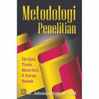 METODOLOGI PENELITIAN SKRIPSI,TESIS,DISERTASI,DAN KARYA ILMIAH