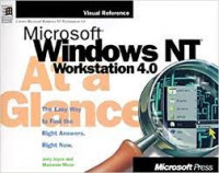 MICROSOFT WINDOWS NT WORKSTATION 4.0 : At a Glance