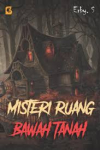 MISTERI RUANG BAWAH TANAH