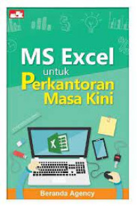 MS EXCEL UNTUK PERKANTORANMASA KINI