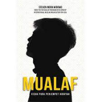 MUALAF : Kisaah Para Penjemput Hidayah.