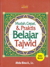 MUDAH, CEPAT, DAN PRAKTIS BELAJAR TAJWID
