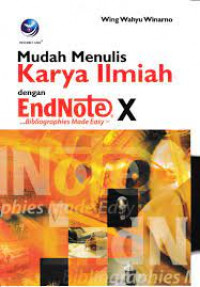 MUDAH MENULIS KARYA ILMIAH DENGAN ENDNOTE X