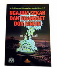 NGAJUM SEKAH DAN NGANGGET DON BINGIN