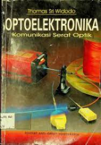 OPTOELEKTRONIKA : Komunikasi Serat Optik