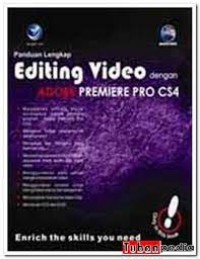 PANDUAN LENGKAP EDITING VIDEO DENGAN ADOBE PREMIERE PRO CS4