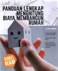 PANDUAN LENGKAP MENGHITUNG BIAYA MEMBANGUN RUMAH
