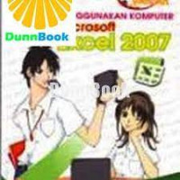 PANDUAN MENGGUNAKAN KOMPUTER MICROSOFT EXCEL 2007