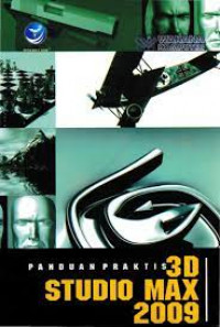 PANDUAN PRAKTIS 3D STUDIO MAX 2009