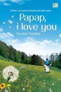 PAPAP I LOVE YOU