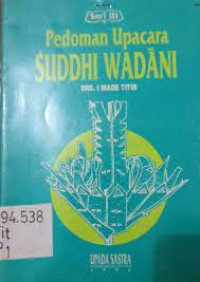 PEDOMAN UPACARA SUDDHI WADANI