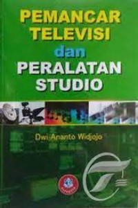 PEMANCAR TELEVISI DAN PERALATAN STUDIO