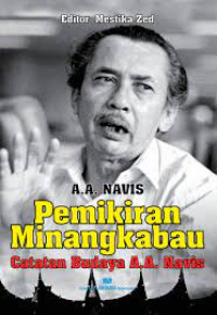 PEMIKIRAN MINANGKABAU : Catatan Budaya A.A. Navis