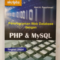 PEMROGRAMAN WEB DATABASE DENGAN PHP & MYSQL TINGKAT LANJUT