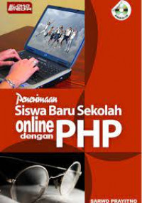 PENERIMAAN SISWA BARU SEKOLAH ONLINE DENGAN PHP
