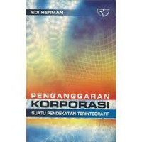 PENGANGGARAN KORPORASI SUATU PENDEKATAN TERINTEGRATIF