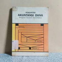 PENGANTAR AKUNTANSI DANA (PENGANTAR AKUNTANSI PEMERINTAHAN)