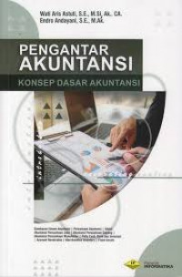 PENGANTAR AKUNTANSI : Konsep Dasar Akuntansi
