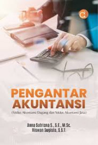PENGANTAR AKUNTANSI (Siklus Akuntansi Dagang dan Siklus Akuntansi Jasa)
