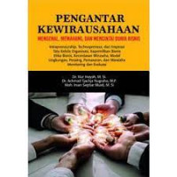 PENGANTAR KEWIRAUSAHAAN : Mengenal, Memahami, Dan Mencintai Dunia Bisnis