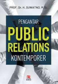 PENGANTAR PUBLIC RELATIONS : Kontemporer