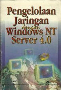 PENGELOLAAN JARINGAN DENGAN WINDOWS NT SERVER 4.0