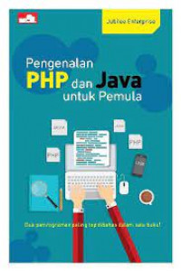 PENGENALAN PHP DAN JAVA UNTUK PEMULA