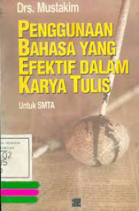 PENGGUNAAN BAHASA YANG EFEKTIF DALAM KARYA TULIS