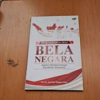 PENGUATAN NILAI NILAI BELA NEGARA : dalam pembentukan karakter humanis