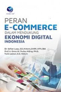 PERAN E-COMMERCE DALAM MENDUKUNG EKONOMI DIGITAL DI INDONESIA