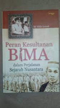 PERAN KESULTANAN BIMA DALAM PERJALANAN SEJARAH NUSANTARA