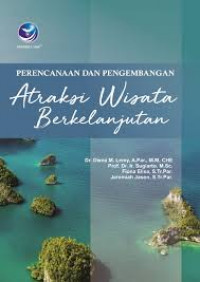 PERENCANAAN DAN PENGEMBANGAN ATRAKSI WISATA BERKELANJUTAN