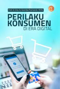 PERILAKU KONSUMEN DI ERA DIGITAL