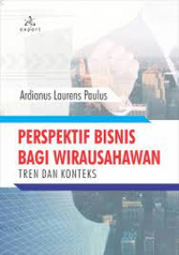PERSPEKTIF BISNIS BAGI WIRAUSAHAWAN : Tren Dan Konteks