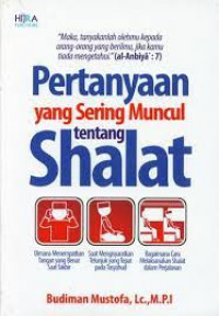 Pertanyaan Yang Sering Muncul Tentang Shalat