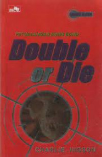 KISAH PETUALANGAN JAMES BOND : Double or Die