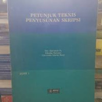 PETUNJUK TEKNIS PENYUSUNAN SKRIPSI