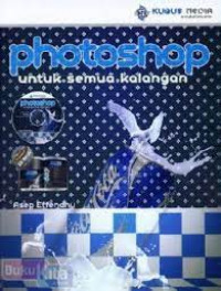 PHOTOSHOP UNTUK SEMUA KALANGAN