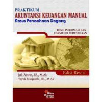 PRAKTIKUM AKUNTANSI KEUANGAN MANUAL PERUSAHAAN DAGANG