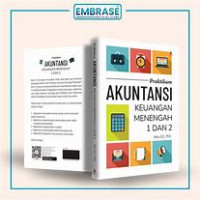 PRAKTIKUM AKUNTANSI KEUANGAN MENENGAH 1 DAN 2