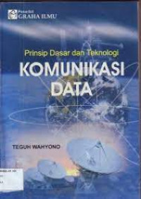 PRINSIP DASAR DAN TEKNOLOGI KOMUNIKASI DATA