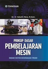 PRINSIP DASAR PEMBELAJARAN MESIN  : Bagian Sistem Kecerdasan Tiruan