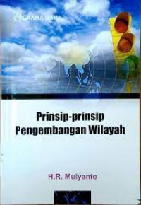 PRINSIP-PRINSIP PENGEMBANGAN WILAYAH