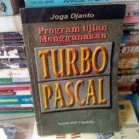 PROGRAM UJIAN MENGGUNAKAN TURBO PASCAL